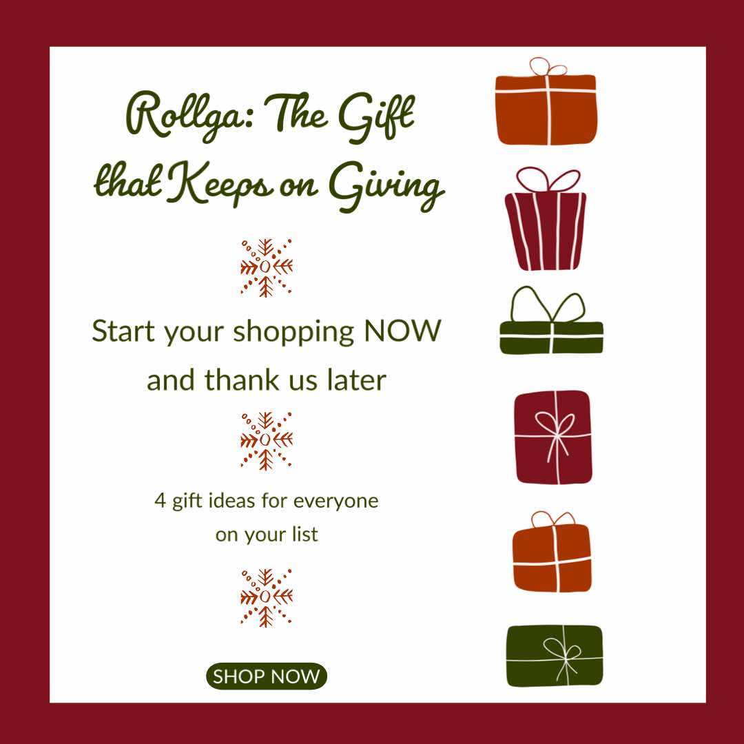 Rollga: The Gift that Keeps on Giving
