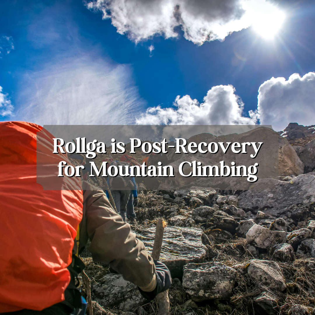 Rollga is Post-Recovery for Mountain Climbing