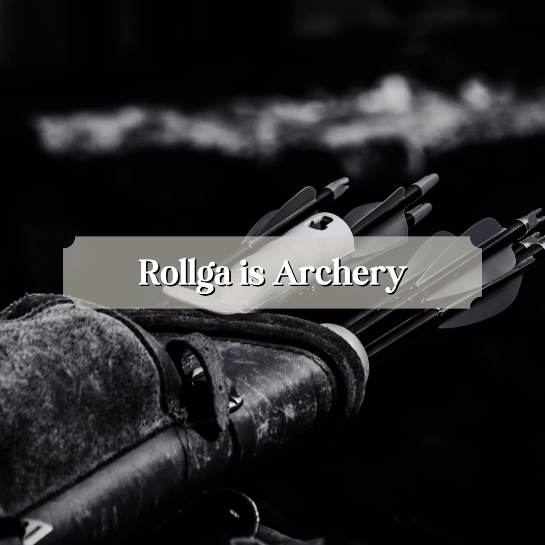 Rollga is Archery – Precision Begins with Posture