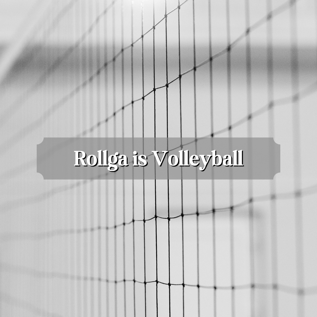 Rollga is Volleyball