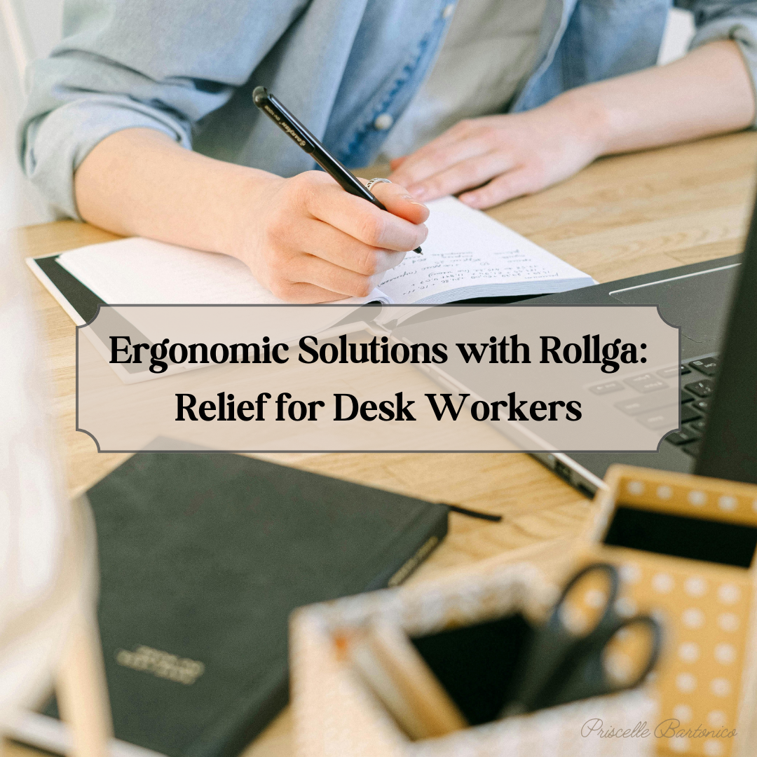Ergonomic Solutions with Rollga: Relief for Desk Workers