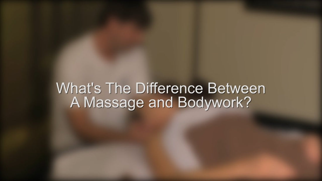 What is Bodywork? Understanding Bodywork vs. Massage Therapy