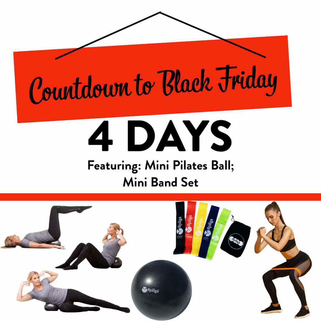 4 Days Until Black Friday - Perfect Holiday Gifts: Mini Pilates Ball and Mini Bands
