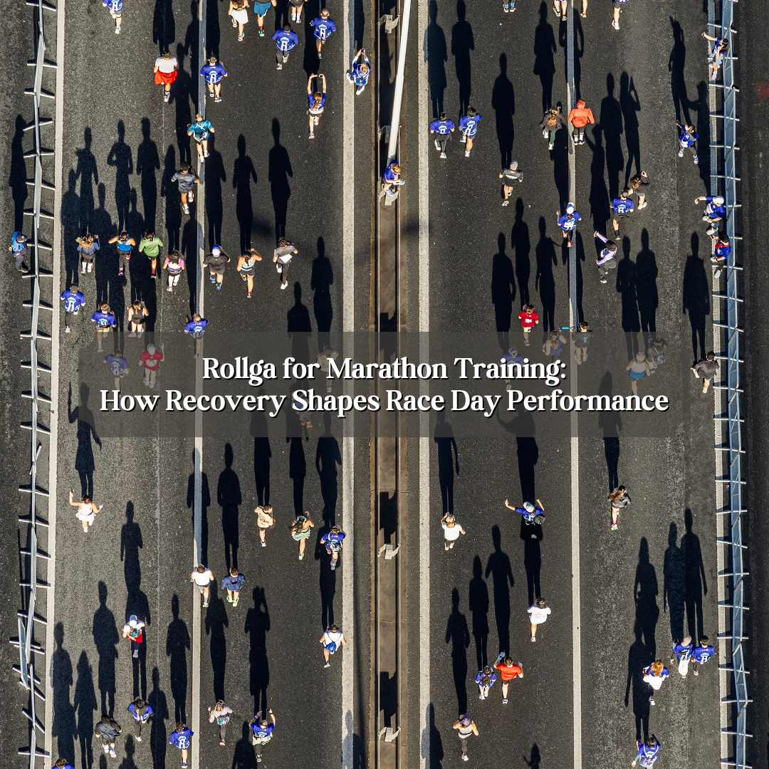 Rollga for Marathon Training: How Recovery Shapes Race Day Performance