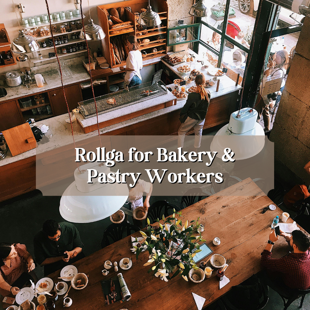 Rollga for Bakery & Pastry Workers: Rise Strong After Every Batch