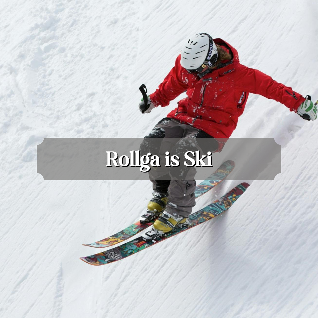Rollga is Ski
